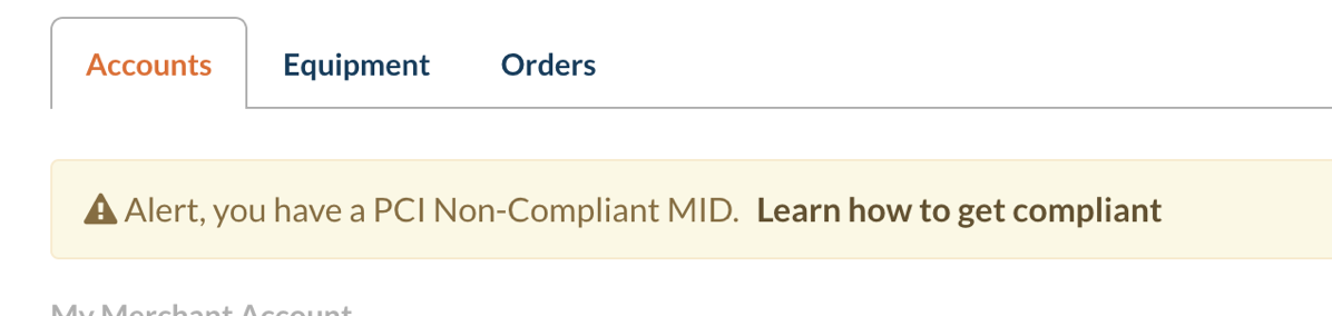PCI Non-Compliant MID alert message