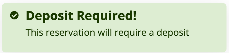 Deposit required for reservation