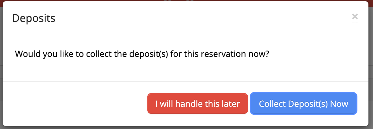Deposit collection prompt with two options.