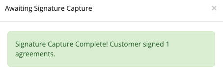 Signature capture complete notification.